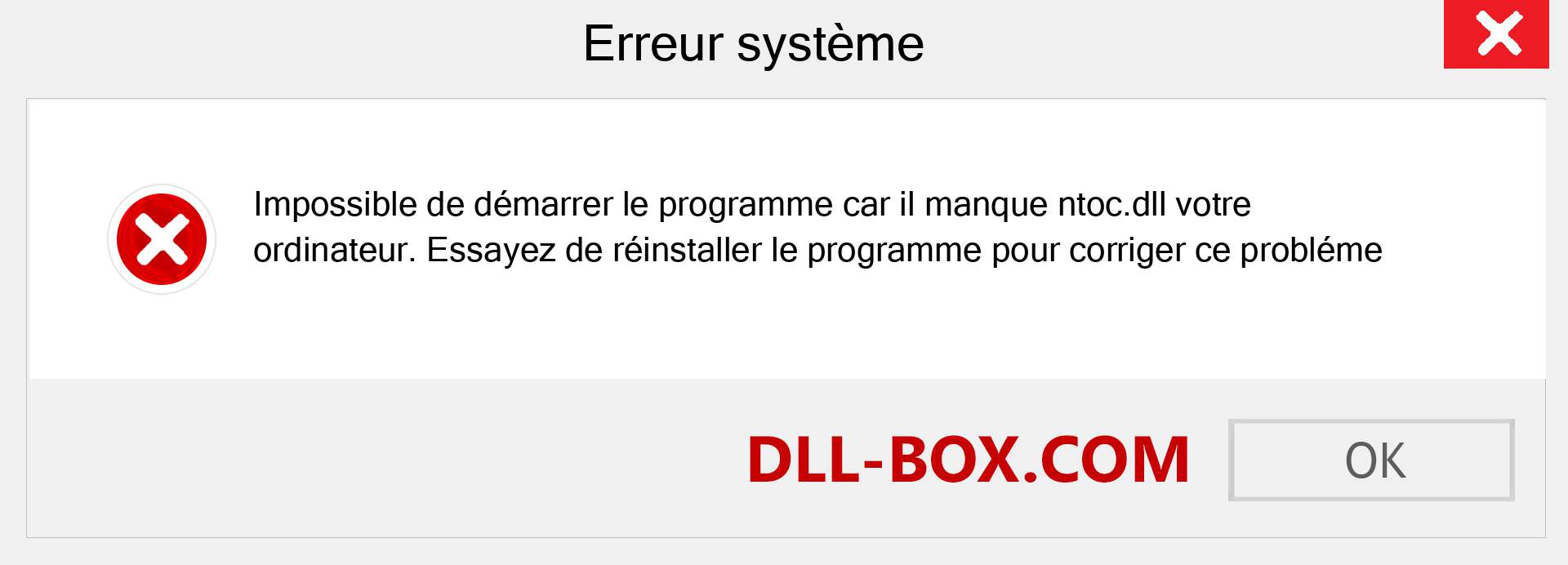 Le fichier ntoc.dll est manquant ?. Télécharger pour Windows 7, 8, 10 - Correction de l'erreur manquante ntoc dll sur Windows, photos, images